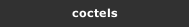 coctels