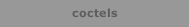 coctels